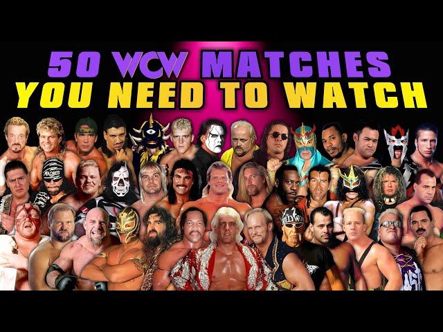 50 WCW Matches Everyone Should Watch At Least Once