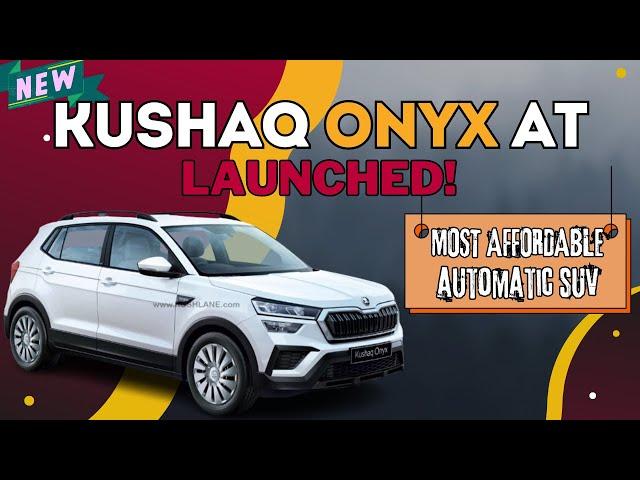 New Skoda Kushaq Onyx 2024 Automatic Launched | Full Review & Features Breakdown