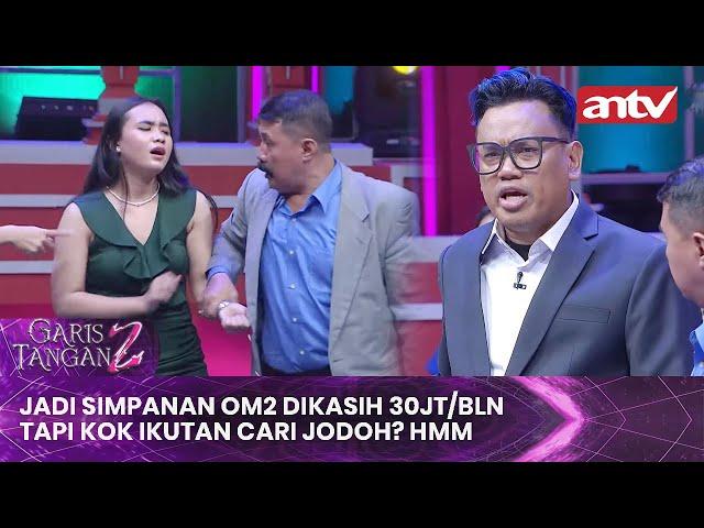 Jadi Simpanan Om2 Dikasih 30jt/bln Tapi Kok Ikutan Cari Jodoh? Hmm | Garis Tangan 2 ANTV Eps 1 (4/4)