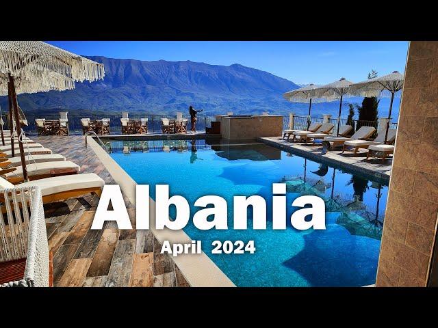 Albania Exceeded All Our Expectations. April 2024.