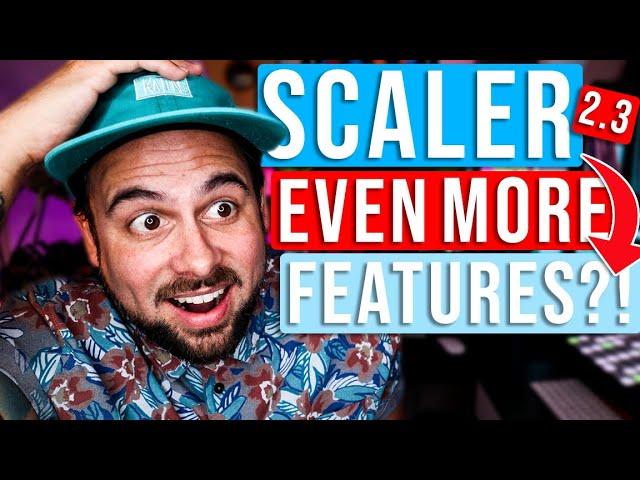 SCALER 2 | New Update - NEW FEATURES! | SCALER 2 Tutorial