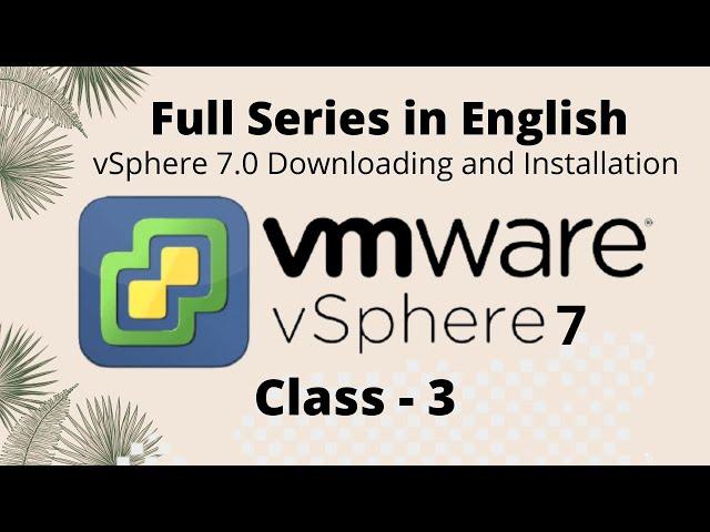 vSphere 7.0 - How To Install and Configure VMware ESXi 7.0 | vSphere 7.0 installation guide