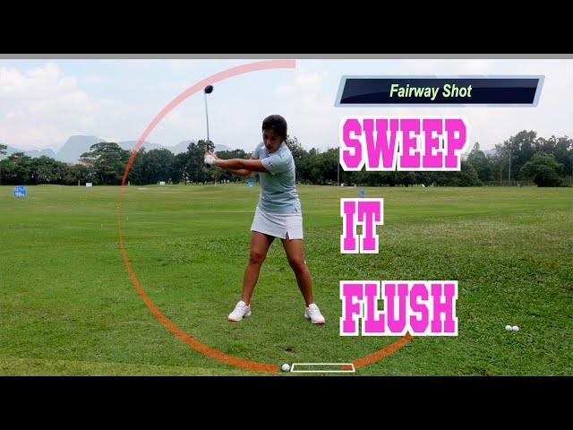 Fairway Wood : Sweep it Flush - Golf with Michele Low