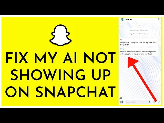 How To Fix My AI Not Showing Up On Snapchat (Solution)