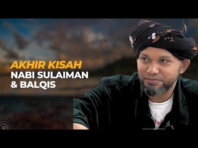 Akhir Kisah Nabi Sulaiman & Balqis - Kitab Zahratul Murid | Ustaz Muhaizad Muhammad