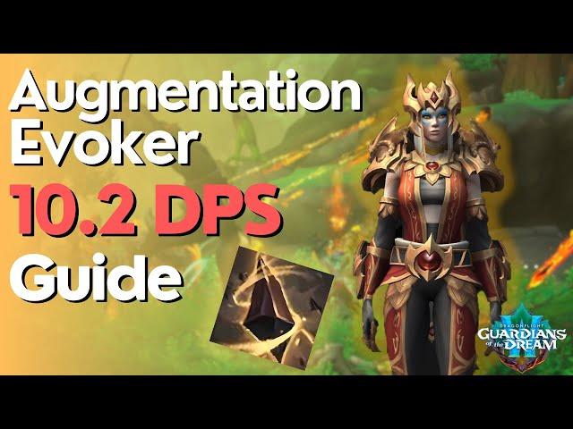Augmentation Evoker 10.2 Beginner Guide for Raid & M+