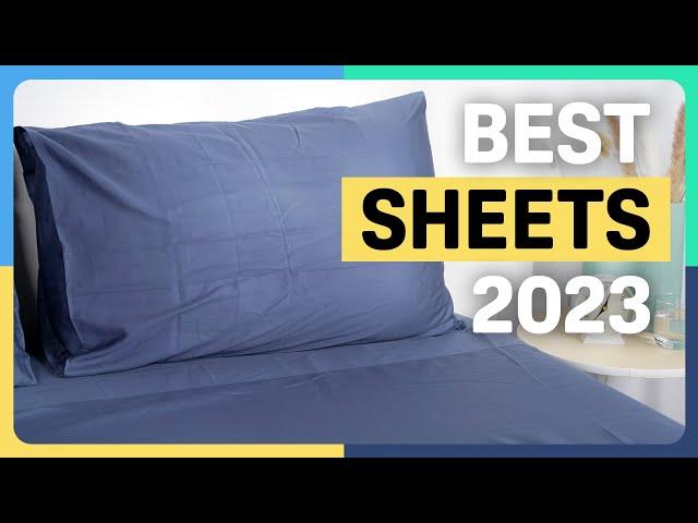 Best Sheets of 2023 — Our Top Picks!