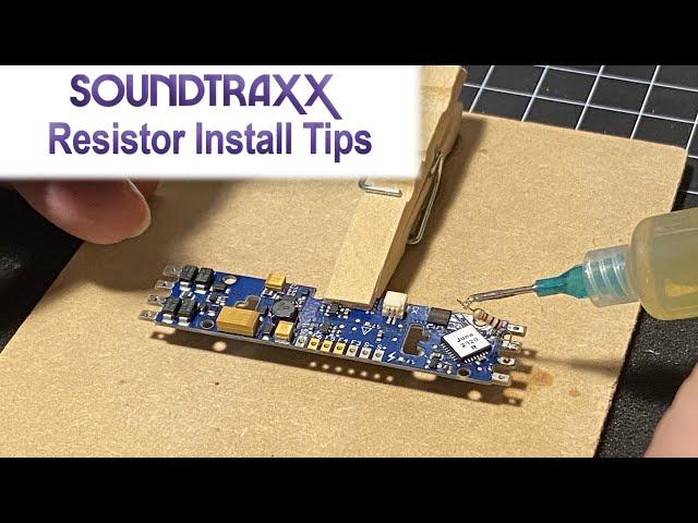 Tips on Installing Resistors with SoundTraxx