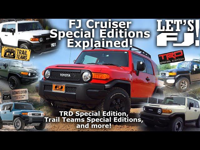 FJ Cruiser Special Editions Explained - TRDs, Trail Teams, and More!