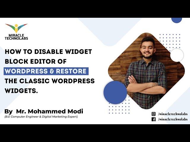 How to disable WIDGET Block Editor of Wordpress & Restore the Classic Wordpress Widgets