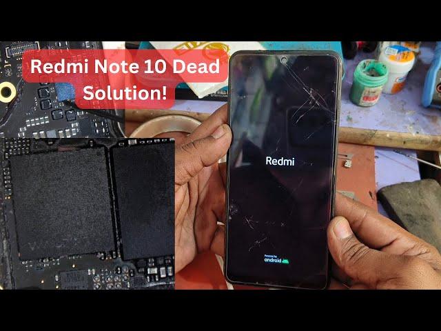 Redmi Note 10 Dead Solution  | Redmi note 10 no power on fix |  #mobilesolution  #smartphone