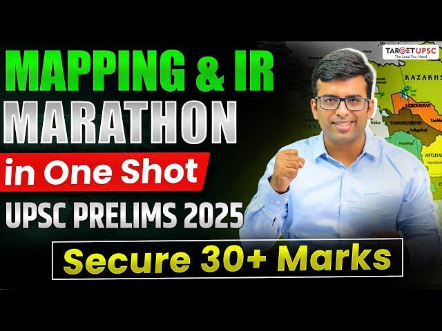 Complete Places in News for UPSC Prelims 2025 | IR & Mapping Marathon | #upscprelims2025