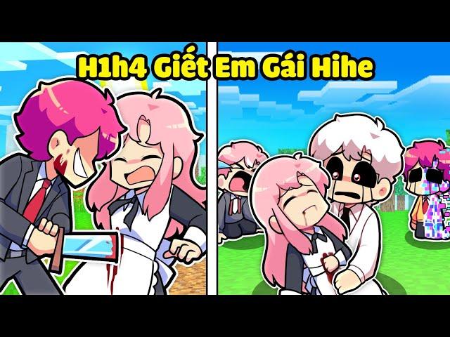 LÀNG HIHA AUT HỐT HOẢNG KHI H1H4 GIẾT EM GÁI HIHE TRONG MINECRAFT*HIHA TROLL LÀNG HIHA AUT 