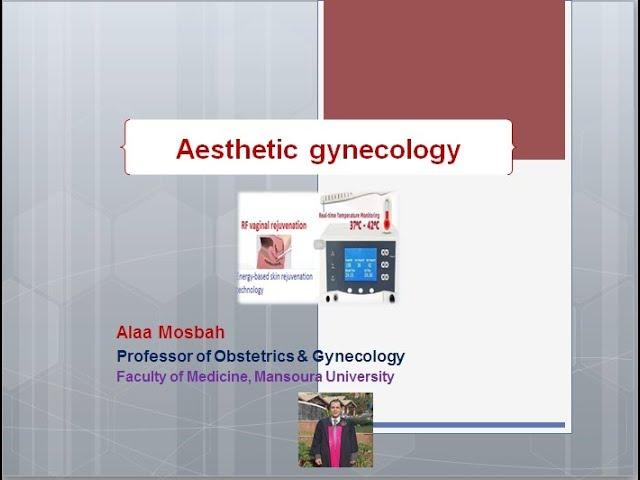 Aesthetic gynecology