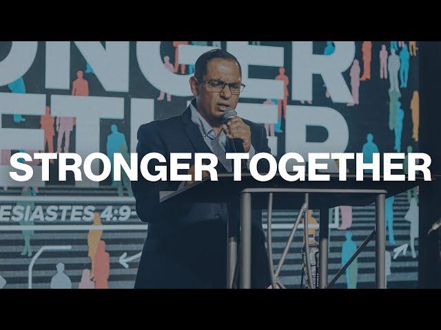 Stronger Together // Rev. Mark Chavez