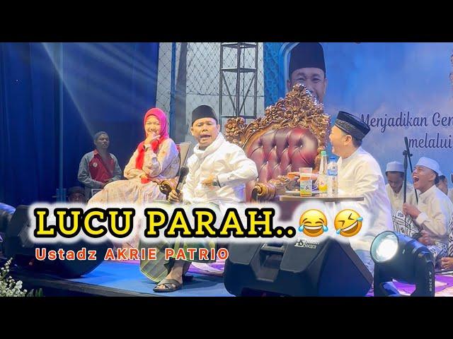 CERAMAH LUCU PARAH USTADZ AKRI PATRIO BIKIN IBU -IBU BAHAGIA | Ustad Akrie patrio lucu banget