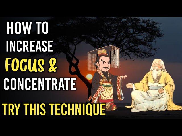 HOW TO INCREASE YOUR FOCUS AND CONCENTRATE ON ANY THING | TRY THIS MEDITATION TECHNIQUE | Lao Tzu |