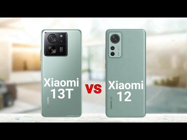 Xiaomi 13T vs Xiaomi 12