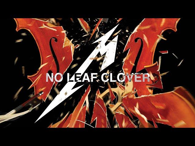 Metallica & San Francisco Symphony: No Leaf Clover (Live)