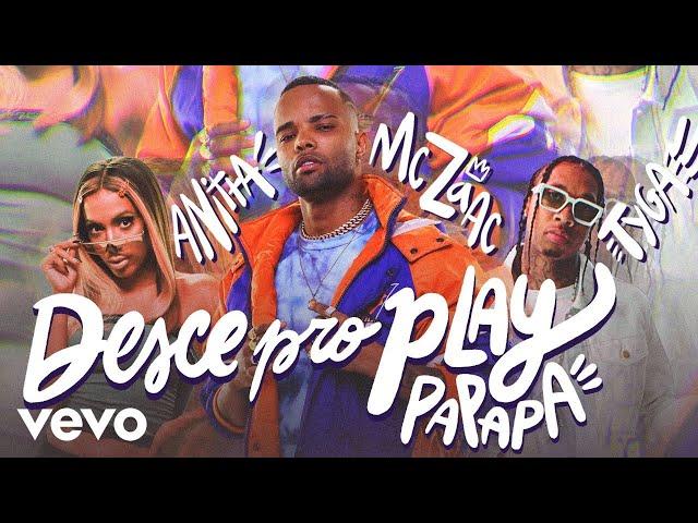 ZAAC, Anitta, Tyga - Desce Pro Play (PA PA PA)