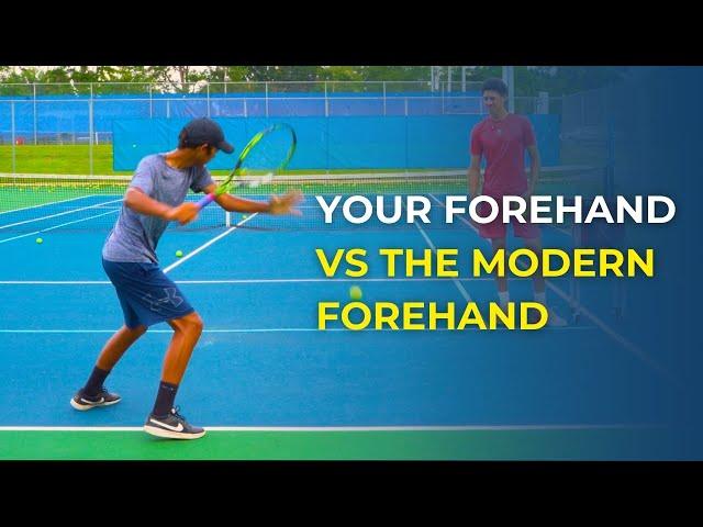 Your Forehand Vs The Modern Forehand