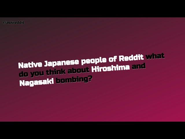 Native Japanese people of Reddit what do you think about Hiroshi... (r/AskReddit Top Posts)