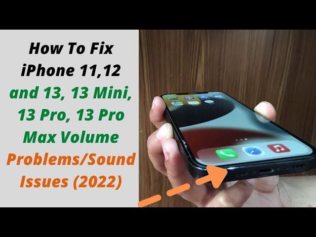 Why Left Speaker Not Working on iPhone 11, 12 & 13 in iOS 15