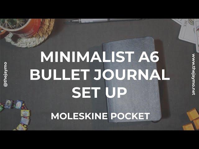 Minimalist A6 Moleskine Pocket Bullet Journal | My Set Up