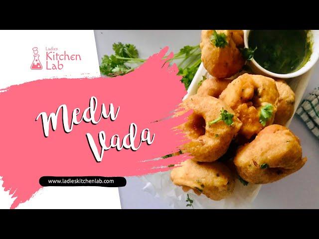 Medu Vada | Tips & Tricks for Perfect Crispy Vada Recipe | Ladies Kitchen Lab