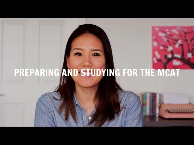 How To Study and Prepare For the MCAT | Medical School Preparation