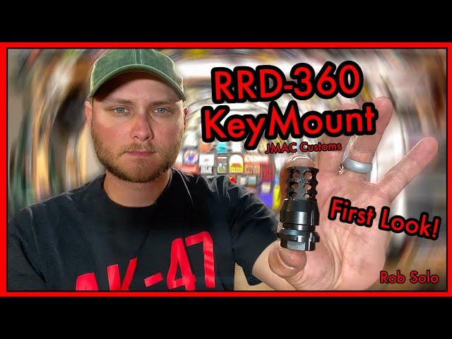 The NEW RRD-360 KeyMount (KeyMicro) Muzzle Device from JMAC Customs | First Look