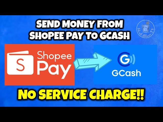 Shopee Pay Send Money to GCash |  No Admin Fee | Ideal Aileen TV