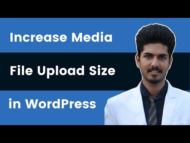 How to Increase WordPress Maximum Upload File Size Limit Using a Plugin