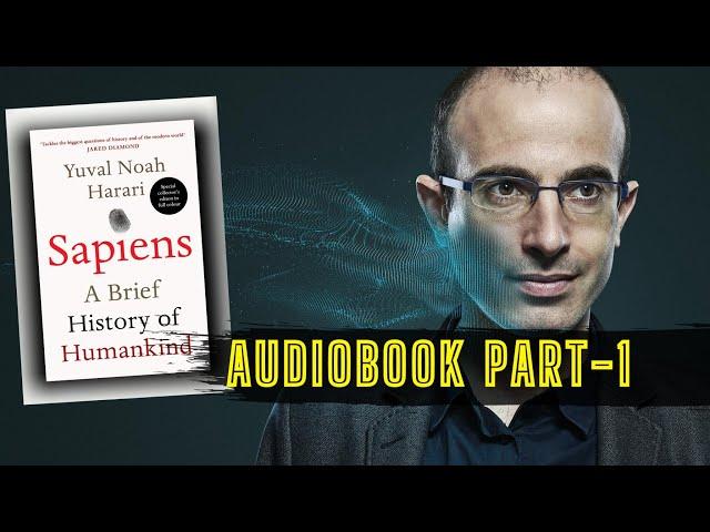 Sapiens: A Brief History of Humankind Chapter 1 - Audiobook