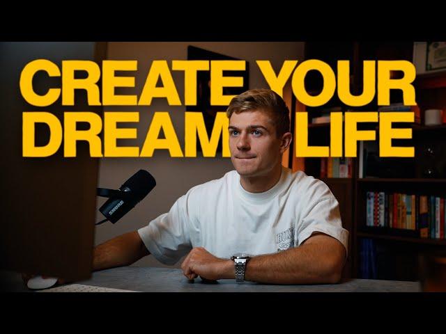 I Created my Dream Life at 25 (and you can too)