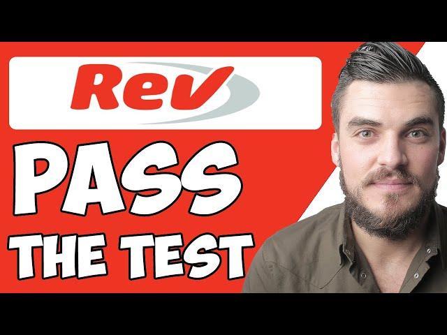 Rev Transcription Test Application Process and Tutorial: How To Pass The Rev.com Test (Answers)