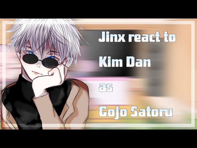 Jinx react to Kim Dan as Gojo Satoru || Manhwa react