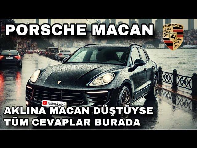 Porsche Macan 2.0 265Hp İnceleme ve İzlenimler -