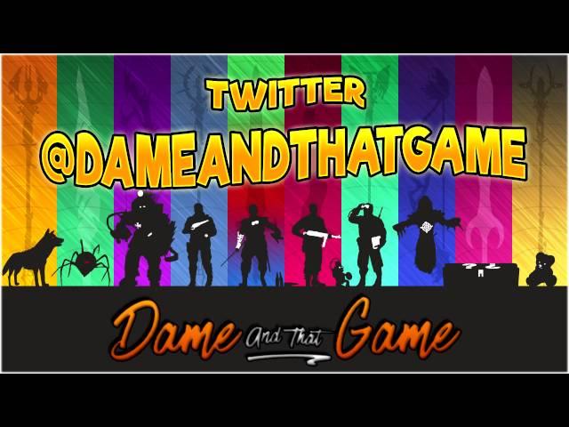 Channel Trailer / Outro  #DameAndThatGame #DatG #DameDrama