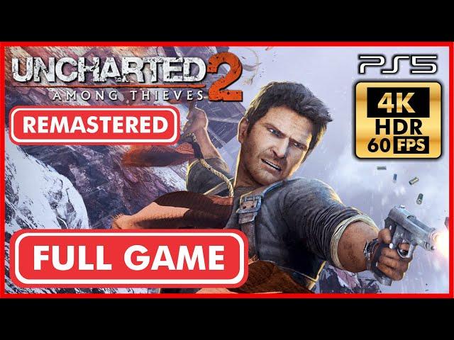 UNCHARTED 2: AMONG THIEVES Remastered FULL GAME Walkthrough [4K 60FPS HDR PS5] 100% Collectibles