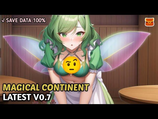 REVIEW MAGICAL CONTINENT LATEST [v0.7] + SAVE DATA 100%!!!