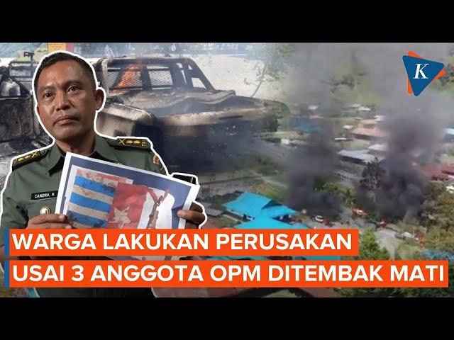 Buntut TNI Tembak Mati 3 Anggota OPM, Warga Terprovokasi Lakukan Perusakan