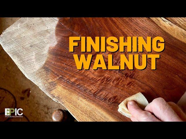 Finishing Walnut