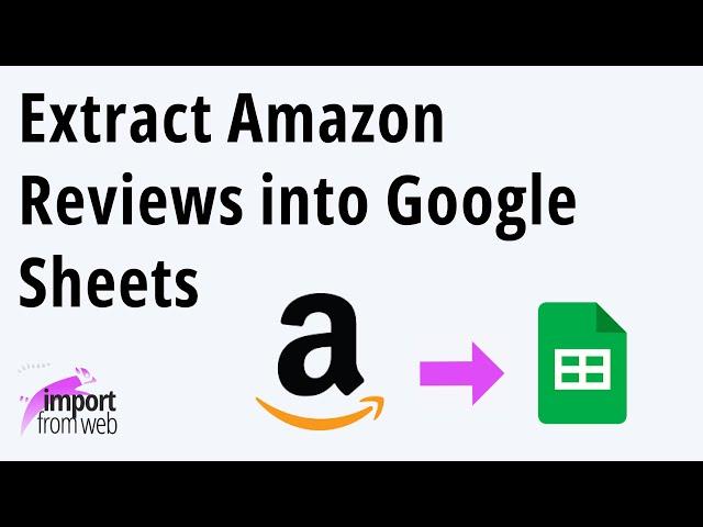  Extract Amazon Reviews into Google Sheets - Amazon Reviews scraper