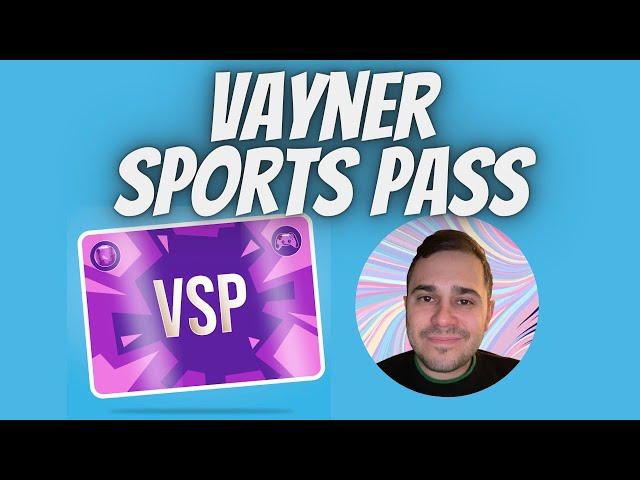 Vayner Sports Pass NFT - Utility Project for Sports Fans