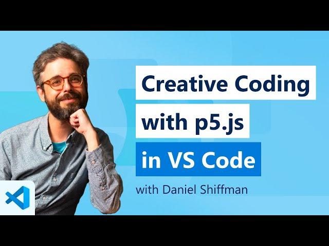 Creative Coding with p5.js in Visual Studio Code