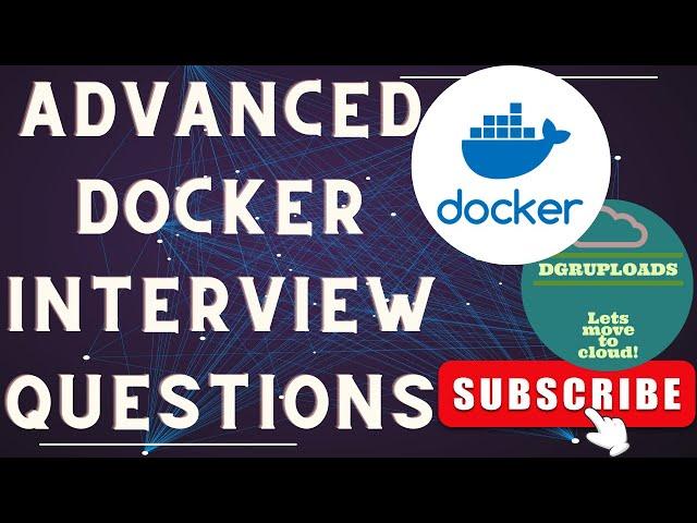 Mastering Docker: Advanced Interview Questions & Answers | Docker Interview Prep