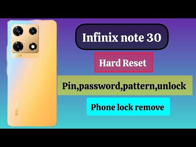 Infinix Note 30 (x6833b) Hard Reset And Password Unlock | Infinix ((x6833b) Hard Reset Working 2024