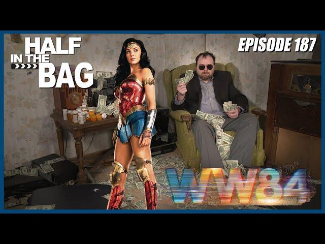 Half in the Bag: Wonder Woman 1984