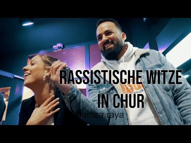 Rassistische Witze in Chur (Teil 1)